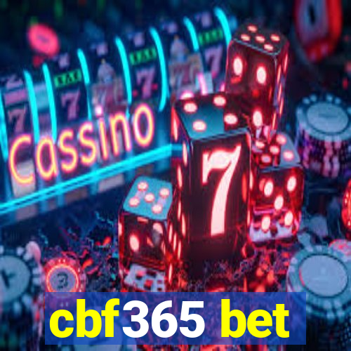 cbf365 bet